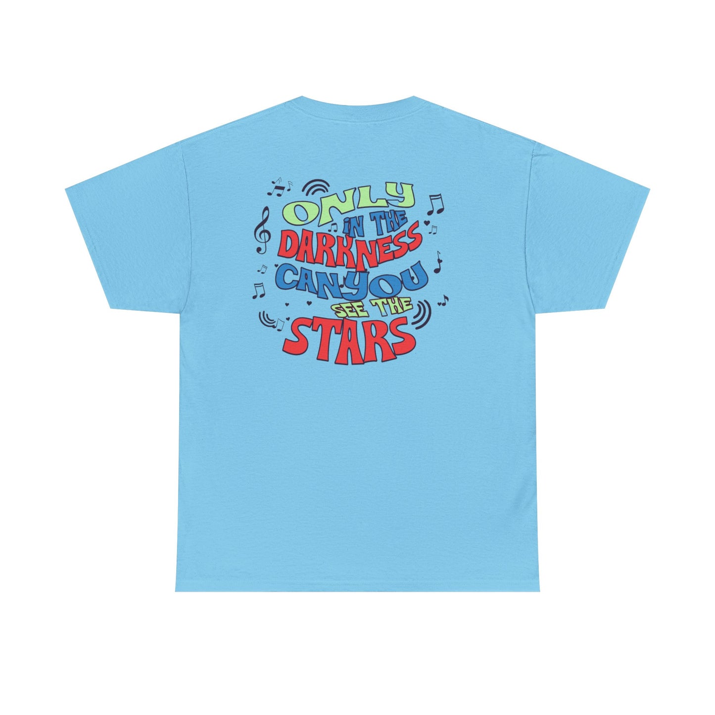 Inspirational Unisex Heavy Cotton Tee - "Only in the Darkness Can You See the Stars"