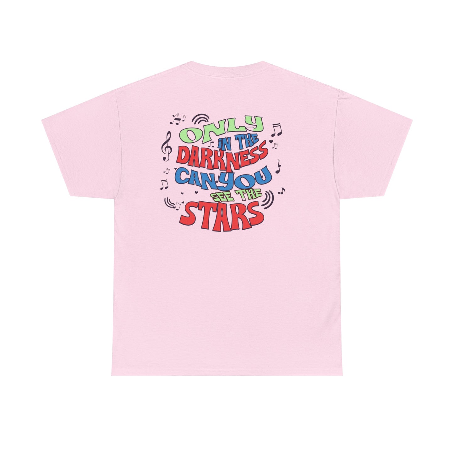 Inspirational Unisex Heavy Cotton Tee - "Only in the Darkness Can You See the Stars"