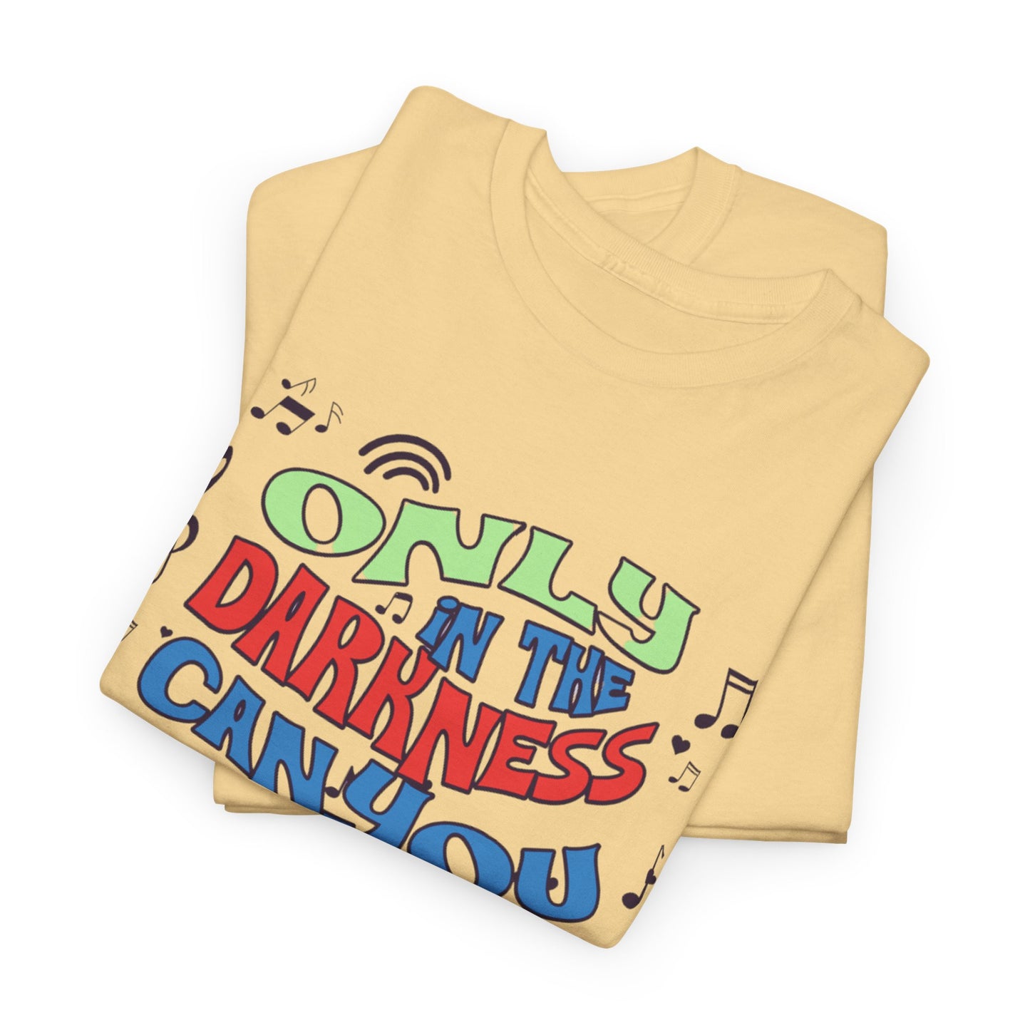 Inspirational Unisex Heavy Cotton Tee - "Only in the Darkness Can You See the Stars"