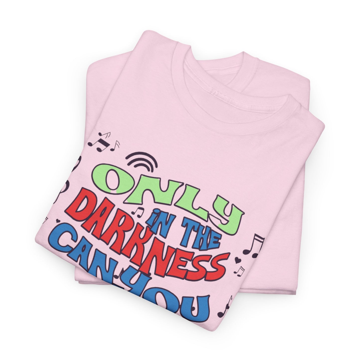 Inspirational Unisex Heavy Cotton Tee - "Only in the Darkness Can You See the Stars"