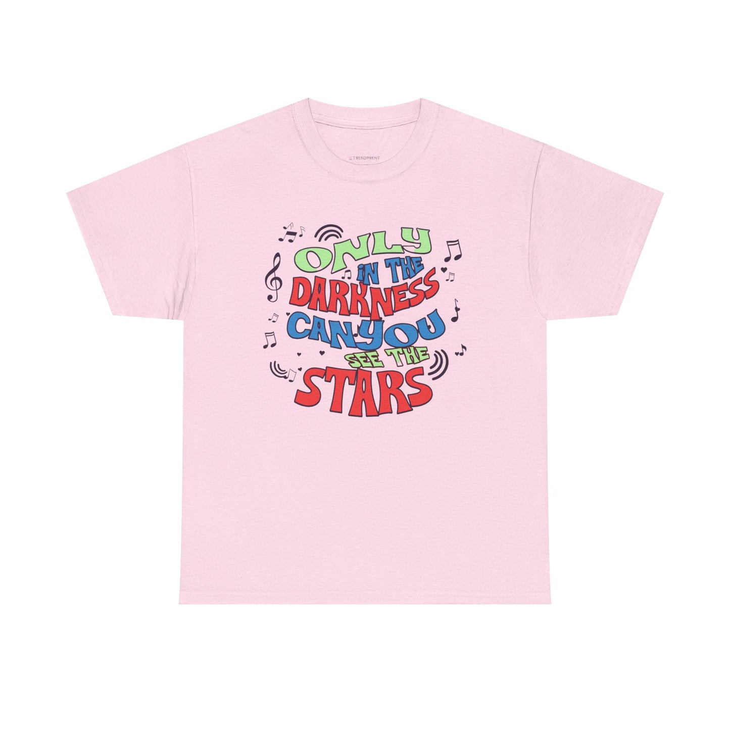 Inspirational Unisex Heavy Cotton Tee - "Only in the Darkness Can You See the Stars"