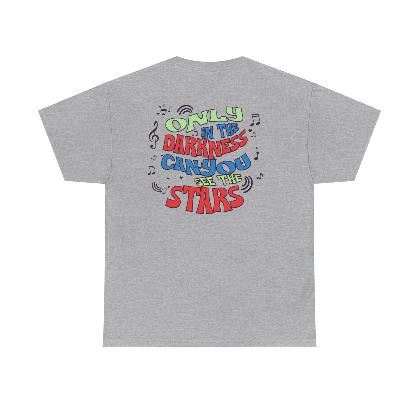 Inspirational Unisex Heavy Cotton Tee - "Only in the Darkness Can You See the Stars"