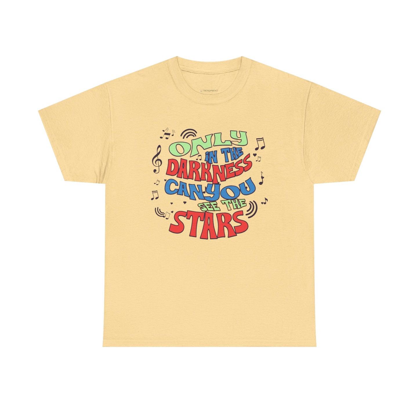Inspirational Unisex Heavy Cotton Tee - "Only in the Darkness Can You See the Stars"