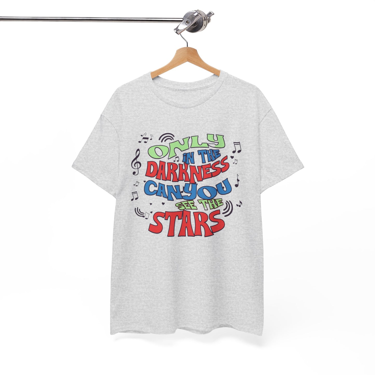Inspirational Unisex Heavy Cotton Tee - "Only in the Darkness Can You See the Stars"